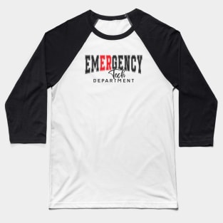 Emergency Department Emergency Room Tech Er Nurse Healthcare Baseball T-Shirt